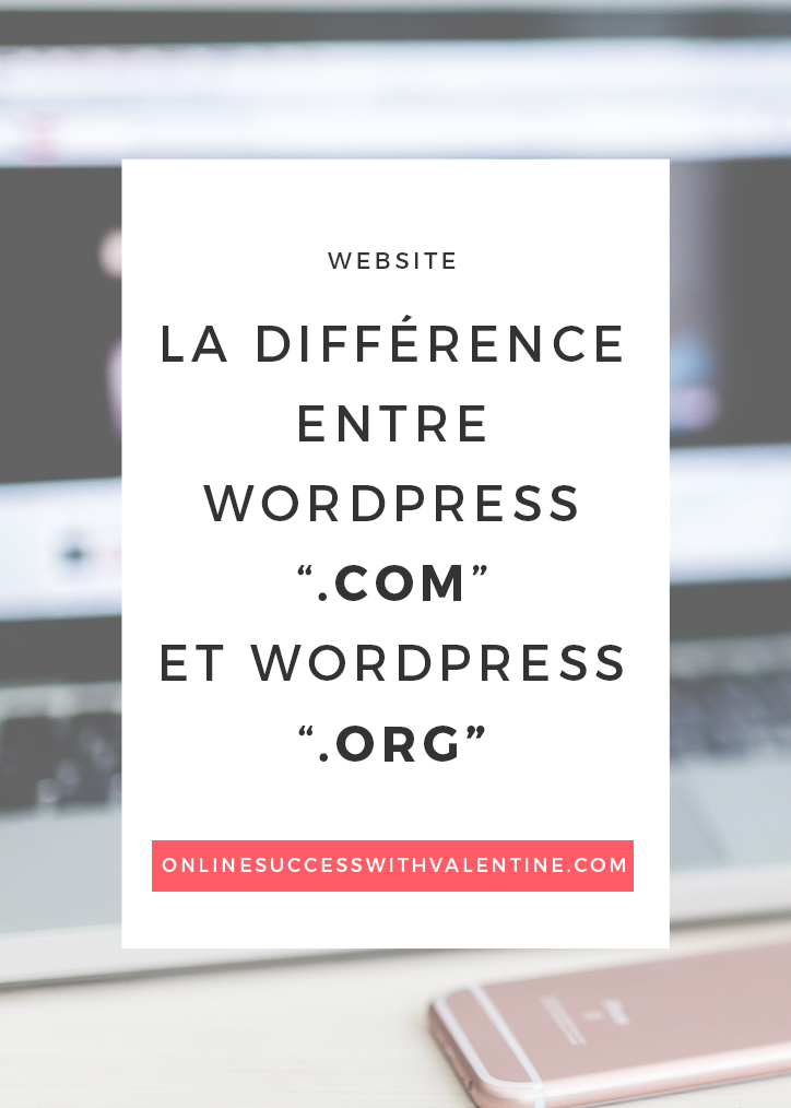 Quelle est la différence entre WordPress.com et WordPress.org ?