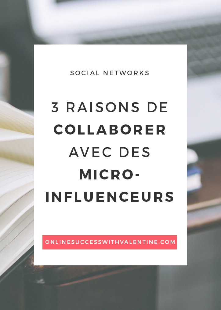 3_raisons_collaborer_micro_influenceurs