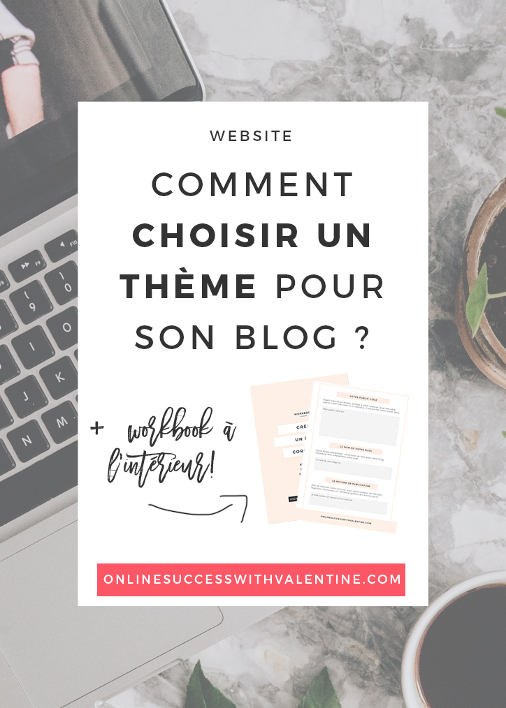 Comment choisir un thème pour son blog ?